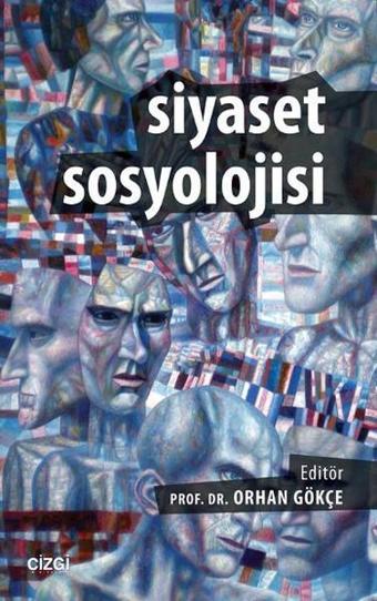 Siyaset Sosyolojisi - Çizgi Kitabevi