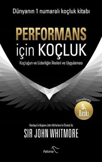 Performans İçin Koçluk - John Whitmore - Paloma Yayınevi