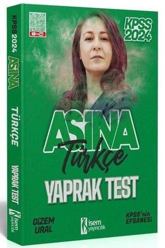 2024 KPSS Aşina Türkçe Yaprak Test - Kolektif  - İsem Yayıncılık