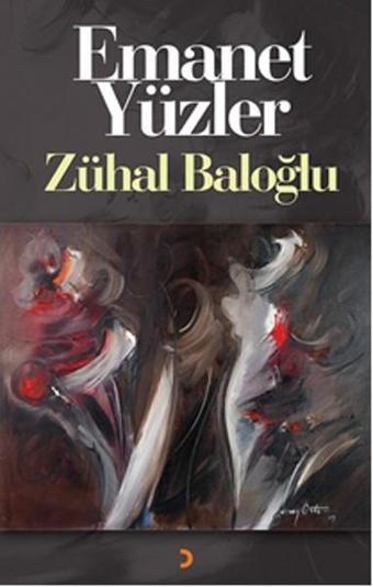 Emanet Yüzler - Zühal Baloğlu - Cinius Yayınevi