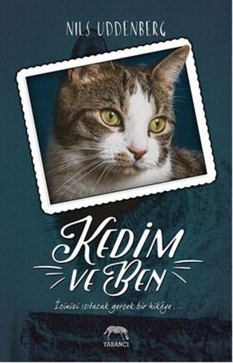 Kedim ve Ben - Nils Uddenberg - Yabancı