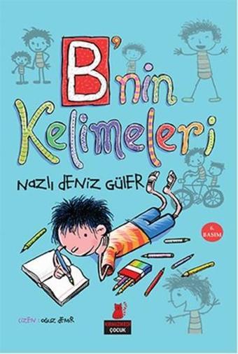 B'nin Kelimeleri - Nazlı Deniz Güler - Kırmızı Kedi Yayınevi