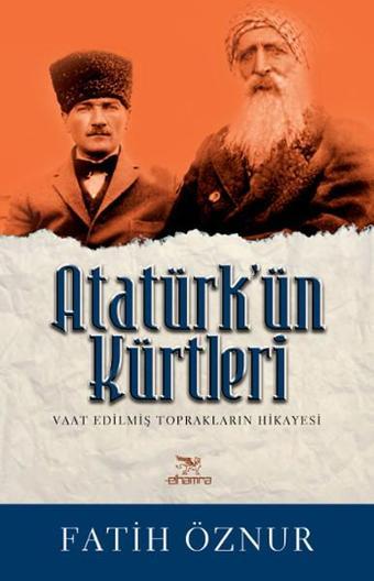 Atatürk'ün Kürtleri - Fatih Öznur - Elhamra