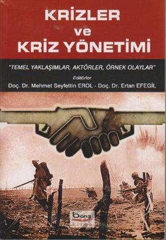 Krizler ve Kriz Yönetimi - Barış Platin