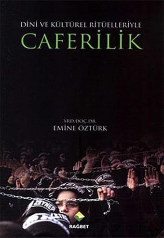 Caferilik - Emine Öztürk - Rağbet Yayınları