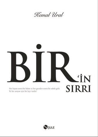 Bir'in Sırrı - Kemal Ural - Şule Yayınları