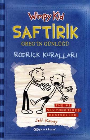 Saftirik Greg'in Günlüğü 2- Rodrick Kuralları - Jeff Kinney - Epsilon Yayınevi