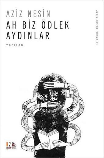 Ah Biz Ödlek Aydınlar - Aziz Nesin - Nesin Yayınevi