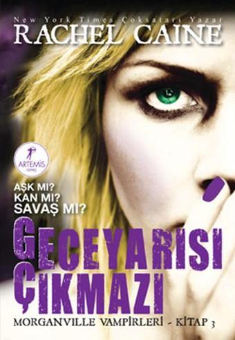 Geceyarısı Çıkmazı - Morganville Vampirleri Serisi 3.Kitap - Rachel Caine - Artemis Yayınları