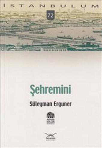 Şehremini - Süleyman Erguner - Heyamola Yayınları