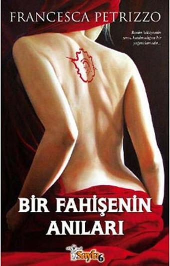 Bir Fahişenin Anıları - Francesca Petrizzo - Sayfa 6