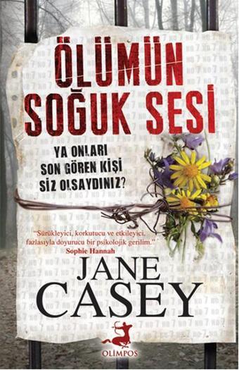 Ölümün Soğuk Sesi - Jane Casey - Olimpos Yayınları