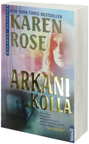 Arkanı Kolla - Karen Rose - Kanes Yayınları