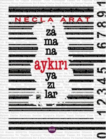 Zamana Aykırı Yazılar - Necla Arat - AYA