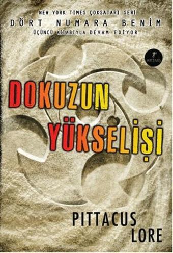 Dokuzun Yükselişi - Pittacus Lore - Artemis Yayınları