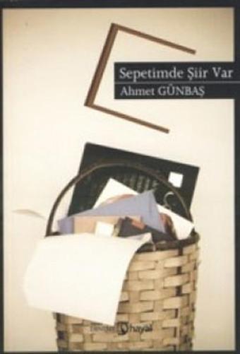 Sepetimde Şiir Var - Ahmet Günbaş - Hayal