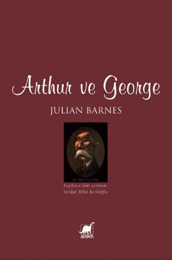 Arthur ve George - Julian Barnes - Ayrıntı Yayınları