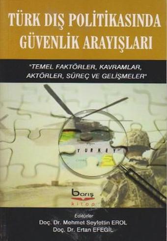 Türk Dış Politikasında Güvenlik Arayışları - Barış Platin