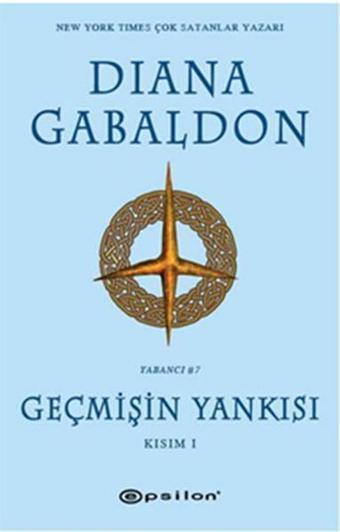 Geçmişin Yankısı Kısım I - Diana Gabaldon - Epsilon Yayınevi