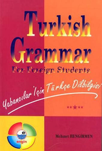 Turkish Grammar for Foreign Students-Ing - Mehmet Hengirmen - Engin