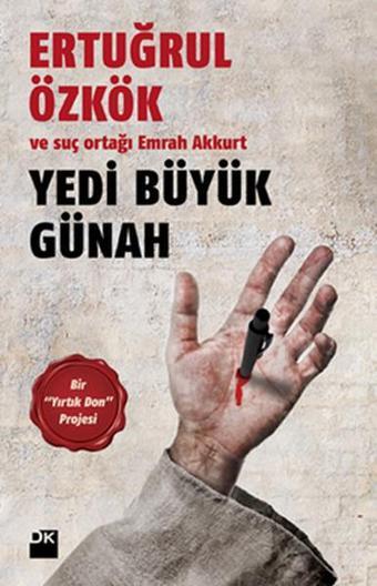 Yedi Büyük Günah - Bir Yırtık Don Projesi - Emrah Akkurt - Doğan Kitap