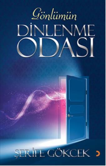 Gönlümün Dinlenme Odası - Şerife Gökcek - Cinius Yayınevi