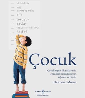 Çocuk - Desmond Morris - İş Bankası Kültür Yayınları