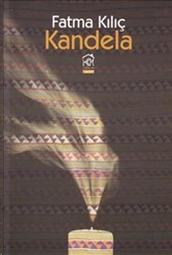 Kandela - Fatma Kılıç - Kurgu Kültür