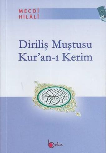 Diriliş Muştusu Kur'an-ı Kerim - Mecdi Hilali - Beka Yayınları