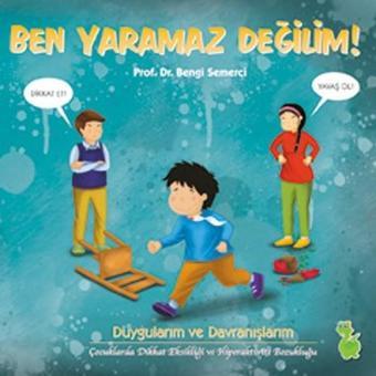 Ben Yaramaz Değilim - Bengi Semerci - Yeşil Dinozor