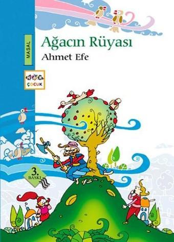 Ağacın Rüyası - Ahmet Efe - Nar Çocuk