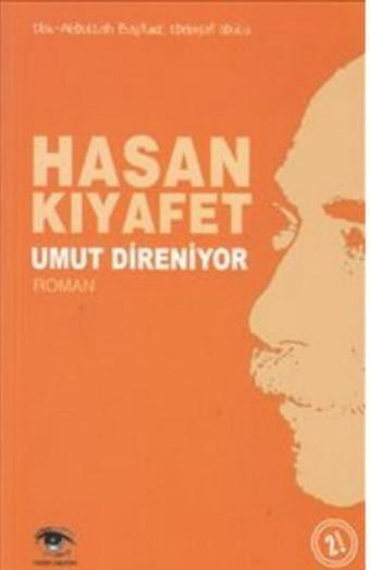 Umut Direniyor - Hasan Kıyafet - Ceylan Yayıncılık