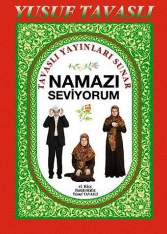 Namazı Seviyorum (El Boy) (B19) - Yusuf Tavaslı - Tavaslı