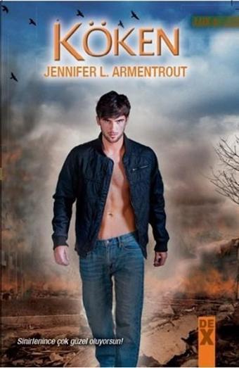 Köken - Lux Serisi 4. Kitap - Jennifer L. Armentrout - DEX