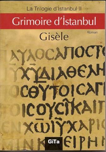 Grimoire İstanbul - Gisele  - Gita Yayınevi