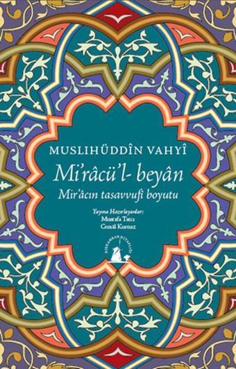 Miracü'l-beyan - Muslihüddin Vahyi - Kırkambar Kitaplığı