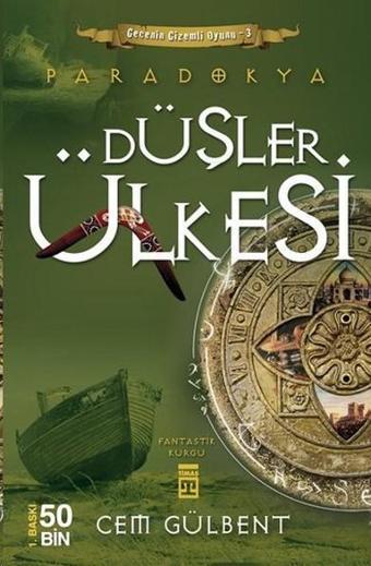 Düşler Ülkesi Paradokya - Cem Gülbent - Timaş Yayınları