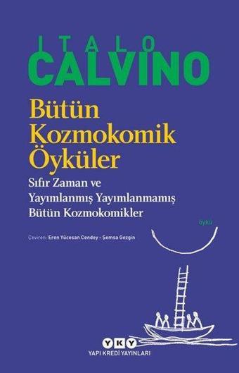 Bütün Kozmokomik Öyküler - Italo Calvino - Yapı Kredi Yayınları