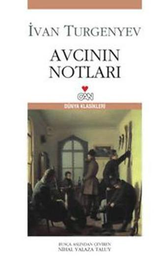 Avcının Notları - Ivan Sergeyeviç Turgenyev - Can Yayınları