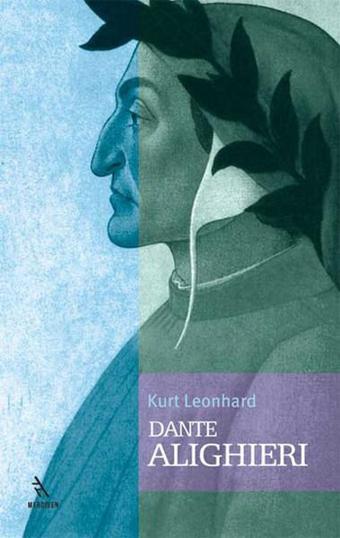 Dante Alighieri - Kurt Leonhard - Merdiven Kitapları