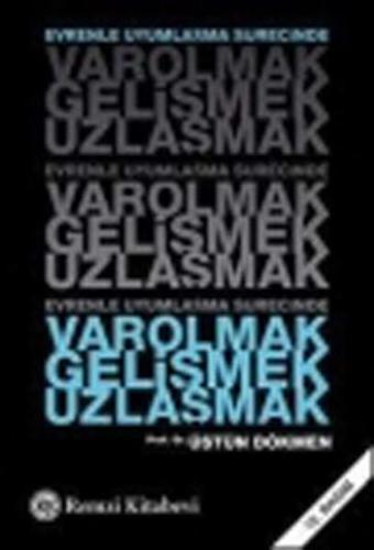 VarolmakGelişmekUzlaşmak - Üstün Dökmen - Remzi Kitabevi