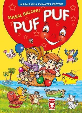 Masal Balonu Puf Puf - Müjgan Şeyhi - Timaş Çocuk