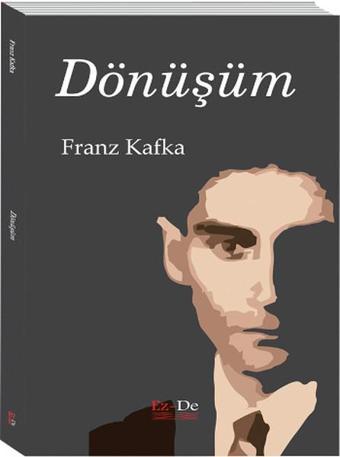 Dönüşüm - Franz Kafka - Ez-de Yayınları