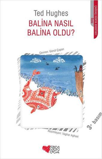 Balina Nasıl Balina Oldu? - Ted Hughes - Can Çocuk Yayınları