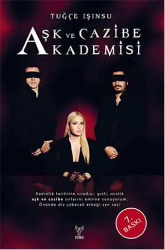 Aşk ve Cazibe Akademisi - Tuğçe Işınsu - Feniks Kitap