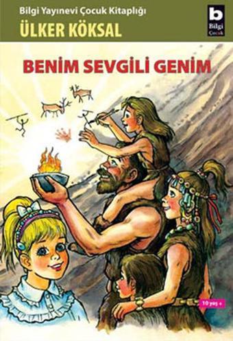 Benim Sevgili Genim - Ülker Köksal - Bilgi Yayınevi