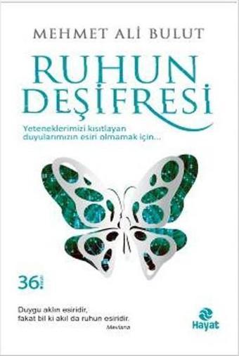 Ruhun Deşifresi - Mehmet Ali Bulut - Hayat Yayıncılık