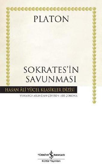 Sokrates'in Savunması - Hasan Ali Yücel Klasikleri - Platon  - İş Bankası Kültür Yayınları