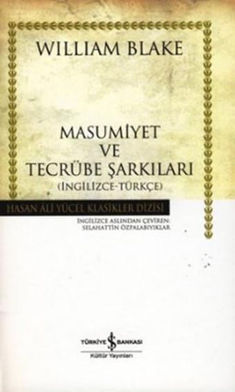 Masumiyet ve Tecrübe Şarkıları - Hasan Ali Yücel Klasikleri - William Blake - İş Bankası Kültür Yayınları