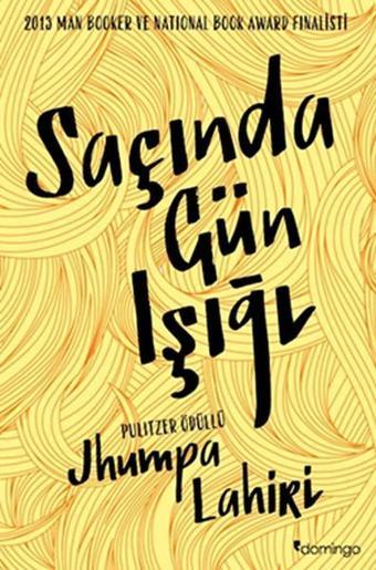 Saçında Gün Işığı - Jhumpa Lahiri - Domingo Yayınevi